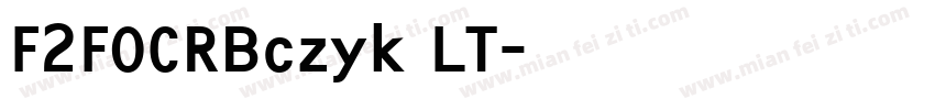 F2FOCRBczyk LT字体转换